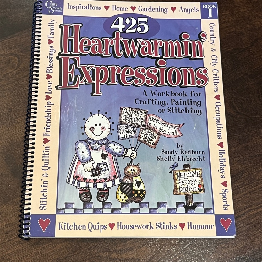 BOOK 425 Heartwarmin' Expressions Workbook for Crafting Painting Stitching Bk 1
